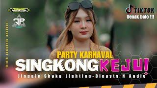 DJ KARNAVAL SINGKONG DAN KEJU PARTY BASS NGUK TERBARU 2024-JINGGLE SHAKA LIGHTING - DINASTY N AUDIO