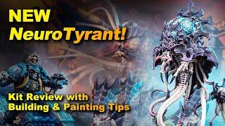 NEW Neurotyrant Tyranid Kit Review from 10th Edition Leviathan Box!