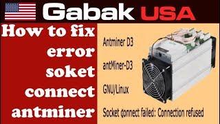 How to fix error socket connect failed antminer