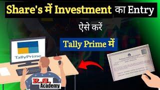 Tally Prime: Simplifying Share Investment Entries - Complete Tutorial