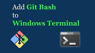 Add Git Bash to Windows Terminal & Set as Default