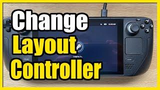 How to Change your Controller Layout on your Steam Deck (Fast Tutorial)