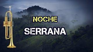 Noche Serrana