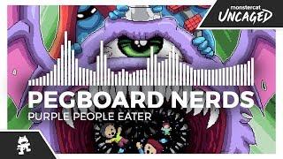 Pegboard Nerds - Purple People Eater [Monstercat Release]