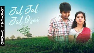 Jal Jal Jal Oosai - Manam Kothi Paravai | Sivakarthikeyan | Athmiya Rajan | Ezhil | D Imman