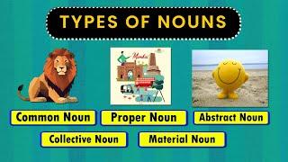 Types Of Noun!! Proper noun!! Common noun!! Collective Noun!! Abstract noun!! Material noun!!