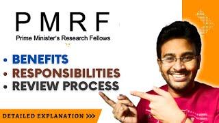 PMRF Fellowship - Benefits & Responsibilities | How is the Review Process? Detailed Explanation