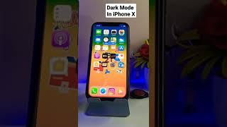 Dark Mode in iPhone X in Any iOS#shorts #trakinshorts #viralshorts #youtubeshorts#iphone #ios14