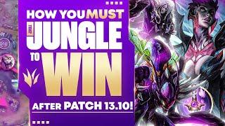 How You MUST Jungle To Win AFTER Patch 13.10! (Fix Your Mistakes) | League of Legends Jungle Guide