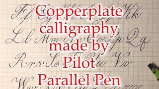 Writing Copperplate Calligraphy alphabet | Pilot Parallel Pen