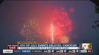 Fourth of July events delayed, canceled