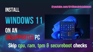 Install Windows 11 on an Unsupported PC(Skip hardware checks) | (MBR partitioning)