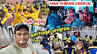 MARRIAGE PROGRAM ‍️‍!! VLOGS VIDEO !! MAA SHIBANI MUSICAL RAPHAKHAL!! #MUSICARTIST..