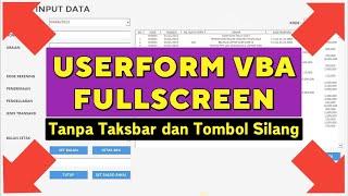 Cara Membuat Userform VBA Excel Full Screen