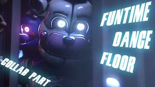[SFM FNaF] "Funtime Dance Floor" Collab Part for FuntimeFriendly