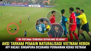 SEMIFINAL AFF PALING BURUK! Singapura Dicurangi Wasit, Gilaa Vietnam Mode Tarkam • E.Thohir Timnas