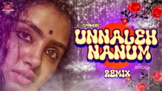 [DJ VINATER] - Unnaleh Naanum Mix | Exclusive Tik Tok Trend |  Hervin • 2024