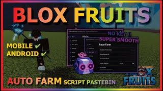 BLOX FRUITS Script Mobile UPDATE 21 AUTO FARM | AUTO RAID | SUPER SMOOTH | MATERIAL FARM (NO KEY)