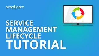 Service Management Lifecycle Tutorial | ITIL Foundation Training