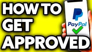 How To Get Approved For Paypal Credit (BEST Way!)