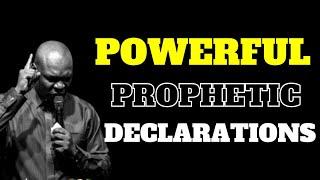 POWERFUL PROPHETIC DECLARATIONS by Apostle Joshua Selman