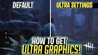 How To Make Your Game Look AMAZING! (ULTRA GRAPHICS) Dead By Daylight