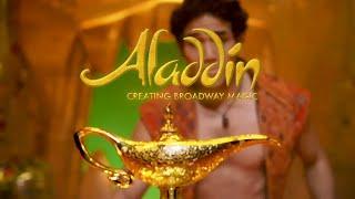 Aladdin - Aladdin: Creating Broadway Magic