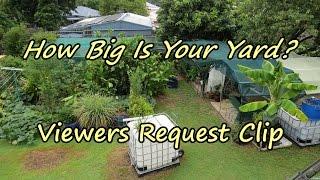 "How big is your yard?" Viewer Request Backyard Farm Walk Through. Permaculture Design included 