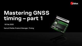 Webinar: Mastering GNSS timing- what you need to know - part 1
