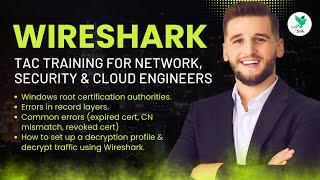 Wireshark TAC Training For Network, Security & Cloud Engineers | Wireshark Tutorial