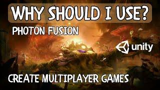 What is Photon Fusion? & Why should you use it for your Multiplayer project?