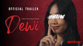 Trailer Film Pendek Horor | DEWI