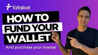 Tafabot (Best Trading Bot 2022): How to fund your wallet and purchase your license.