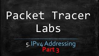 packet Tracer Labs - 5 - IPv4 Addressing Part 3 | Amharic