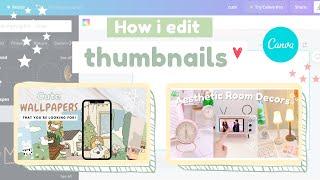 how to make aesthetic thumbnails using canva + TIPS! | beginner friendly tutorial 