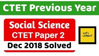 CTET Previous Year Series | Dec 2018 Solved - Social Science for CTET 2019