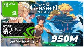 Genshin Impact - GTX 950M (gameplay)