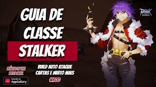 Ragnarok Origin ROO: Build Stalker - Desordeiro! Com AppGallery obtenha até 20% de Cashback!