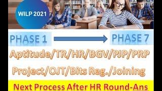Wipro Wilp Procedure After HR Round/BGV/PJP/PRP/Project/OJT/Bits Reg. /Joining Phase 1-7 in Detail