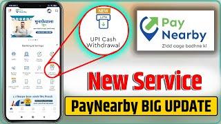 PayNearby NEW UPI Cash Withdrawal | How to use UPI Cash Withdrawal | Aadhaar Pay Limit | Face AePS