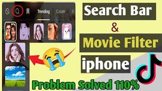 Tiktok Iphone Movie Filters And Search Bar Iphone Problem| Filters Not Showing  Problem Solved