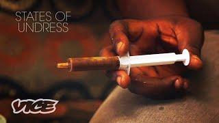 Homemade Butt Injections in Congo | STATES OF UNDRESS
