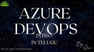 #Azure Devops Introduction | Session - 01