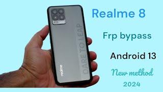 Realme 8 frp bypass || Android 13 || new method 2024