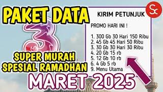 Info Paket Murah Tri MARET 2025 | Kode Dial Paket Data Murah Three Maret 2025