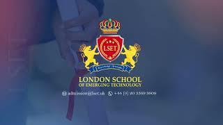 London School of Emerging Technology (LSET) Introduction | @lsetuk #technology #ITCourses