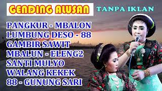 Gending Alusan 3 Jam Full Tayub Tuban "YAHYA Cs"