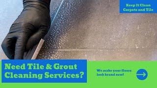 Tile and Grout Cleaning Service by Keep It Clean Carpets and Tile.