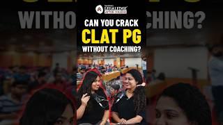 How to Crack CLAT PG without Coaching?