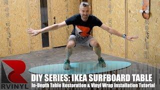 DIY IKEA Surfboard Table Restoration & Vinyl Wrap Install